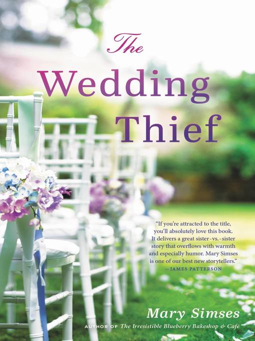 Title details for The Wedding Thief by Mary Simses - Available